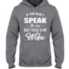 If You Don’t Speak To Me Don’t Speak To My Wife Hoodie
