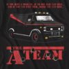 If You Have A Problem If No One Else Can Help And If You Can Find Them The A Team Police Truck Shirt