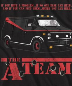 If You Have A Problem If No One Else Can Help And If You Can Find Them The A Team Police Truck Shirt If You Have A Problem If No One Else Can Help And If You Can Find Them The A Team Police Truck Shirt