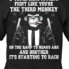 If You’re Going To Fight Monkey Runner Gangster Shirt (Back Side)