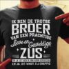 Ik Ben De Trotse Broer Van Een Prachtige Lieve En Geweldige Zus Shirt