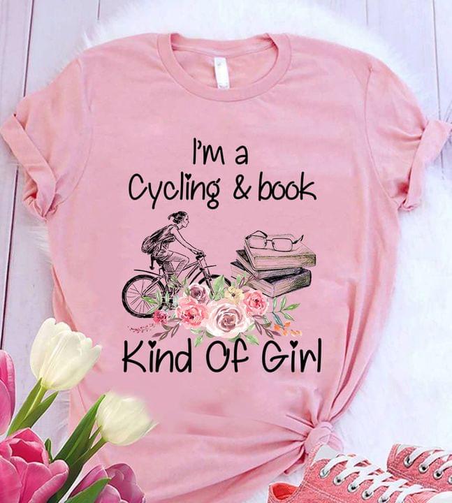 I'm A Cycling & Book Kind Of Girl Books Flowers Shirt I'm A Cycling & Book Kind Of Girl Books Flowers Shirt