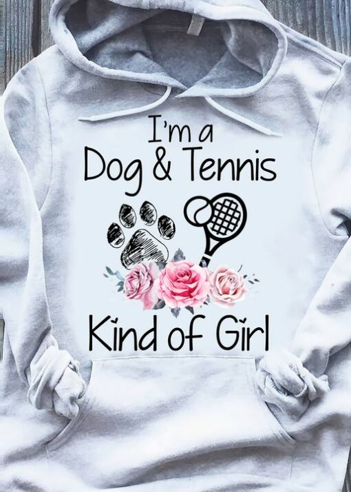 I’m A Dog &amp Tennis Kind Of Girl Dog Footprint Tennis Racket Ball Flowers Shirt