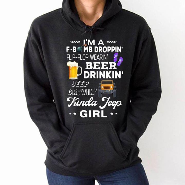 I'm A F Bomb Droppin Flip Flop Wearin Beer Drinkin Hoodie I'm A F Bomb Droppin Flip Flop Wearin Beer Drinkin Hoodie