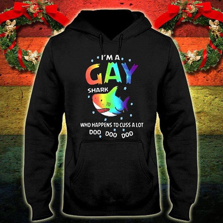I'm A Gay Shark Who Happens To Cuss A Lot Doo Doo Doo Hoodie I'm A Gay Shark Who Happens To Cuss A Lot Doo Doo Doo Hoodie