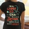 I’m A Grumpy Old CNA My Level Of Sarcasm Shirt (Back Side)