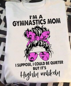 I’m A Gymnastics Mom I Suppose I Could Be Quieter But It’s Highly Unlikely Lady Girl Wearing Purple Glasses Headband Shirt I’m A Gymnastics Mom I Suppose I Could Be Quieter But It’s Highly Unlikely Lady Girl Wearing Purple Glasses Headband Shirt