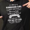 I’m A Hawaiian Girl Short And Stout Here Is My Finger Here Is My Mouth Hoodie