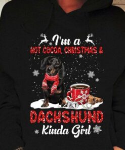 I’m A Hot Cocoa, Christmas & Dachshund Kinda Girl Christmas Shirt I’m A Hot Cocoa, Christmas & Dachshund Kinda Girl Christmas Shirt