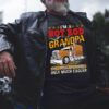 I’m A Hot Rod Grandpa Like A Regular Grandpa Only Much Cooler Truck Shirt