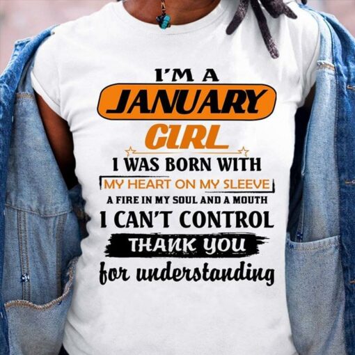 I’m A January Girl I Was Born With My Heart Shirt