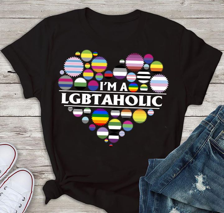 I'm A Lgbtaholic Shirt I'm A Lgbtaholic Shirt