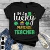 I’m A Lucky Preschool Teacher Shirt