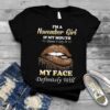 I’m A November Girl If My Mouth Doesn’t Say It Shirt