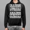 I’m A Proud Boyfriend Of A Feaking Amazing Girlfriend Hoodie