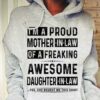 I’m A Proud Mother In Law Of A Freaking Awesome Daughter In Law Hoodie