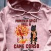 I’m A Pumpkin Spice Fall And Cane Corso Kinda Girl Dog Love Pet Shirt