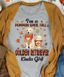 I’m A Pumpkin Spice Fall Golden Retriever Kinda Girl Dog Wearing Scarf Drink Maple Leaves Shirt I’m A Pumpkin Spice Fall Golden Retriever Kinda Girl Dog Wearing Scarf Drink Maple Leaves Shirt