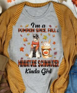 I’m A Pumpkin Spice Fall Miniature Schnauzer Kinda Girl Dog Wearing Scarf Drink Maple Leaves Shirt I’m A Pumpkin Spice Fall Miniature Schnauzer Kinda Girl Dog Wearing Scarf Drink Maple Leaves Shirt