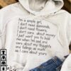 I’m A Simple Girl I Don’t Need Flowers I Don’t Care About Money Hoodie