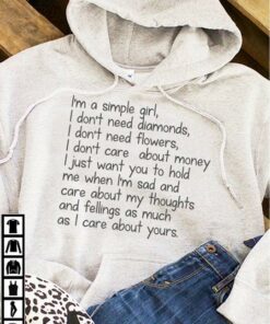 I’m A Simple Girl I Don’t Need Flowers I Don’t Care About Money Hoodie I’m A Simple Girl I Don’t Need Flowers I Don’t Care About Money Hoodie