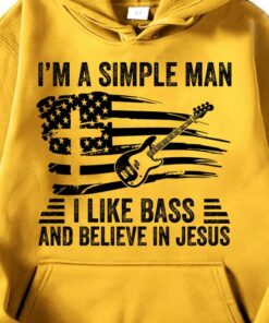 I’m A Simple Man I Like Bass And Believe In Jesus Guitar Flag Of America Shirt I’m A Simple Man I Like Bass And Believe In Jesus Guitar Flag Of America Shirt