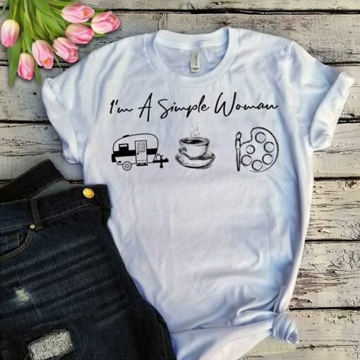 I’m A Simple Woman Camping Coffee And Drawing Shirt