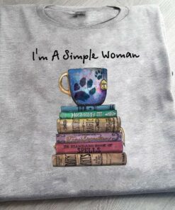 I’m A Simple Woman Galaxy Cup Of Tea On Books Dog Footprint Shirt I’m A Simple Woman Galaxy Cup Of Tea On Books Dog Footprint Shirt
