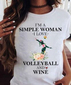 I’m A Simple Woman I Love Shirt I’m A Simple Woman I Love Shirt