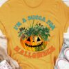 I’m A Succa For Halloween Pumpkin Shirt