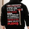 I’m a Firefighter for those chaos and the people Pledge T-Shirt