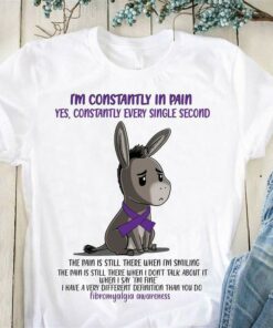I’m Constantly In Pain Yes Constantly Every Single Second Fibromyalgia Awareness Cartoon Donkey Purple Ribbon Shirt