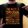 I’m Not A Drunk But My Camping Friends Shirt