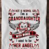 I’m Not A Normal Girl I’m A Granddaughter To A Grandma With Wings I Used To Her Angel Now She’s Mine Family Shirt