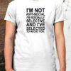 I’m Not Anti Social I’m Socially Selective And I’ve Selected Shirt