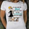 I’m Not Only The Sweet Girl Next Door I’m The Crazy Chihuahua Lady Down The Street Shirt