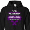 I’m Not Superwoman But I’m Fighting Crohn’s &amp Colitis And That’s Close Enough Hoodie