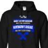 I’m Not Superwoman But I’m Fighting Huntington’s Disease And That’s Close Enough Hoodie