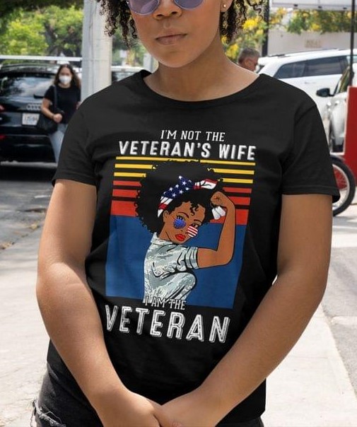 I'm Not The Veteran's Wife I Am The Veteran Black Queen Wearing Glasses Headband Flag Of America Shirt I'm Not The Veteran's Wife I Am The Veteran Black Queen Wearing Glasses Headband Flag Of America Shirt