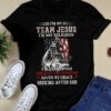 I’m On Team Jesus I’m Not Religious I’m A Christian Imperfect And Unworthy Saved By Grace Seeking After God Shirt