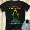 I’m That Crazy Girl Who Loves Penguins A Lot Shirt