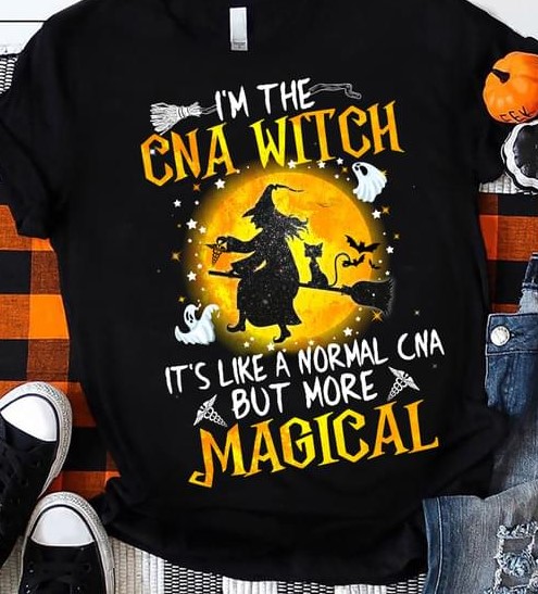 I'm The CNA Witch It's Like A Normal CNA But More Magical Moon Witch Broom Halloween Shirt I'm The CNA Witch It's Like A Normal CNA But More Magical Moon Witch Broom Halloween Shirt