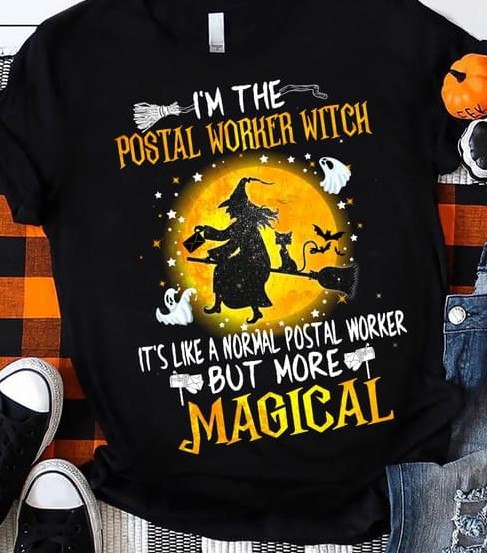 I'm The Postal Worker Witch It's Like A Normal Postal Worker But More Magical Moon Witch Broom Halloween Shirt I'm The Postal Worker Witch It's Like A Normal Postal Worker But More Magical Moon Witch Broom Halloween Shirt