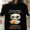 I’m Too Busy Fighting My Own Immune System To Deal With Your Judgmental BS Multiple Sclerosis Awareness Cat Orange Ribbon Shirt