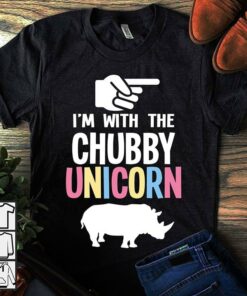 I’m With The Chubby Unicorn Shirt