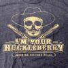 I’m Your Huckleberry Warrior Culture Gear Skull And Guns Shirt