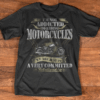 I’m not Addicted to Riding Motorcycles, Vintage Biker T-Shirt