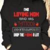 I’ma Loving Mom Who Has Tattoos And Often Happens To Drop Hoodie