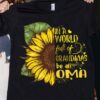 In A World Full Of Grandmas Be An Oma Sunflower Shirt