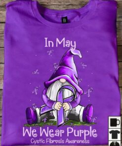In May We Wear Purple Cystic Fibrosis Awareness Purple Gnomie Holding Ribbon Shirt